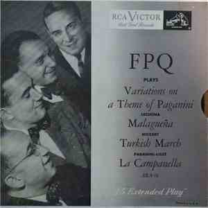 The First Piano Quartet - FPQ Plays Variations On A Theme Of Paganini, Malagueña, Turkish March, La Campanellalaguena, Turkis download free