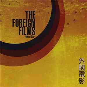 The Foreign Films - Distant Star download free