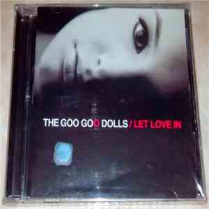 The Goo Goo Dolls - Let Love In download free