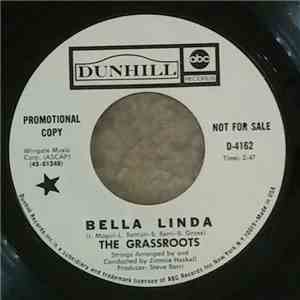 The Grassroots - Bella Linda / Hot Bright Lights download free