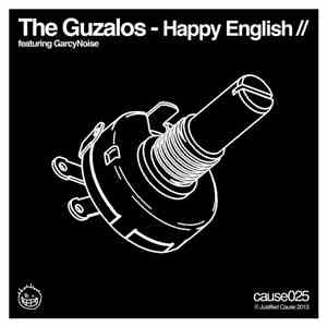 The Guzalos Feat Garcynoise - Happy English download free