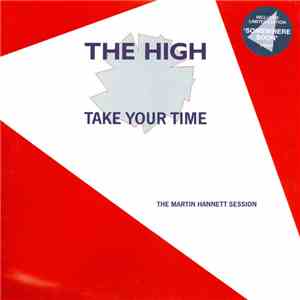 The High - Take Your Time (The Martin Hannett Session) download free