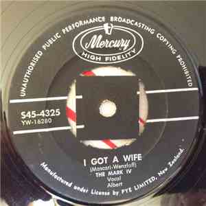 The Mark IV  - I Got A Wife download free