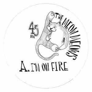 The Meow Meows - I'm on Fire download free