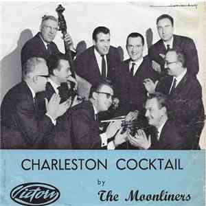 The Moonliners - Charleston Cocktail download free