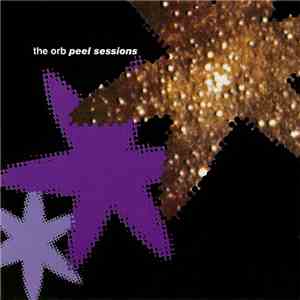 The Orb - Peel Sessions download free