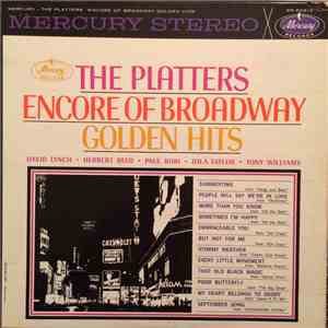 The Platters - Encore Of Broadway Golden Hits download mp3 flac