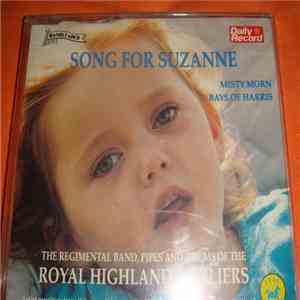 The Royal Highland Fusiliers - Song For Suzanne download free
