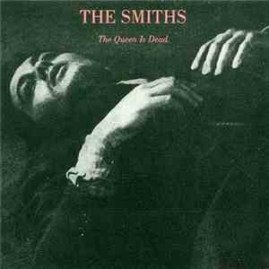 The Smiths - The Queen Is Dead download free