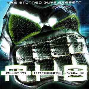 The Stunned Guys - Always Hardcore Vol. 8 download free