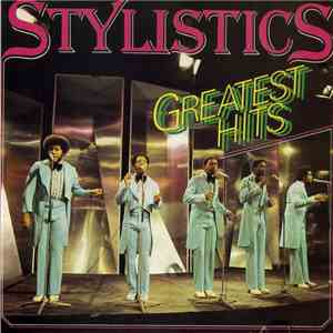 The Stylistics - Greatest Hits download free
