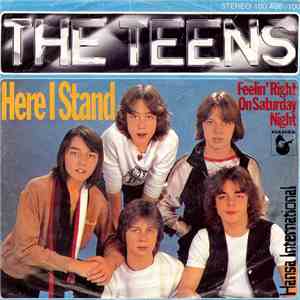 The Teens - Here I Stand download free The Teens - Here I Stand download mp3 flac