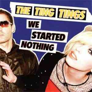 The Ting Tings - We Started Nothing download free