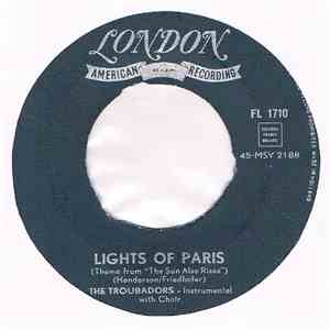 The Troubadors - Lights Of Paris / The Flaming Rose download free