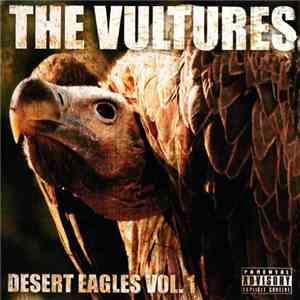 The Vultures - Desert Eagles Vol. 1 download free