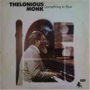 Thelonious Monk - Something In Blue download free