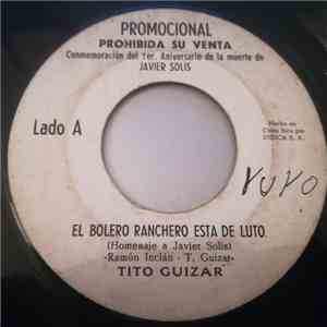 Tito Guizar - El Bolero Ranchero Esta De Luto download free