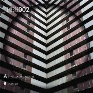 Ténèbre - Poison The Machine download free
