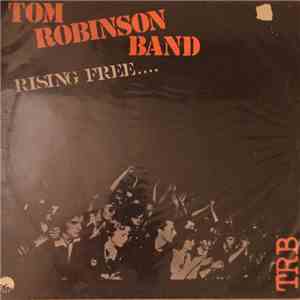 Tom Robinson Band - Rising Free download free