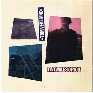 Tom Verlaine - Five Miles Of You download free