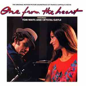 Tom Waits And Crystal Gayle - One From The Heart - The Original Motion Picture Soundtrack Of Francis Coppola's Movie download free