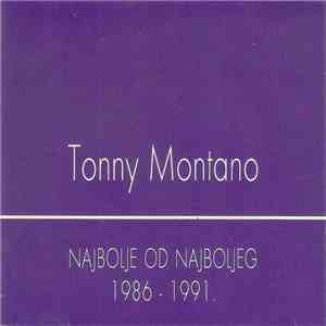 Tonny Montano - Najbolje Od Najboljeg 1986-1991. download free