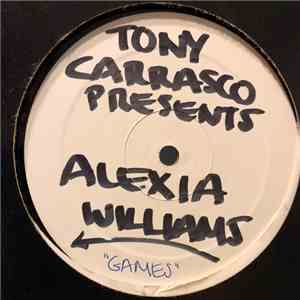 Tony Carrasco Presents Alexia Williams - Games download free