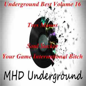 Tres Manos  - Underground Best Volume 16 download free