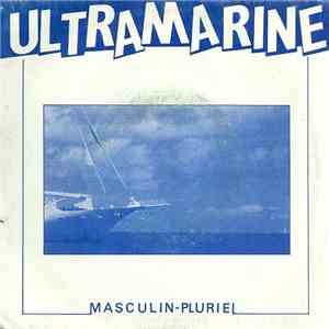 Ultra Marine - Masculin-Pluriel download free