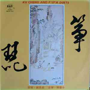 Unknown Artist - Ku Cheng And P'ip'a Duets download free