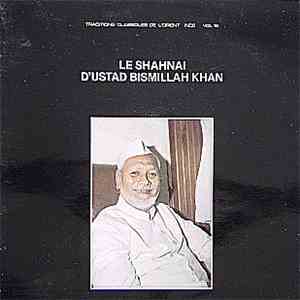 Ustad Bismillah Khan - Le Shahnai D'Ustad Bismillah Khan download free