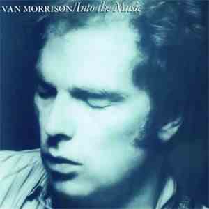 Van Morrison - Into The Music download free