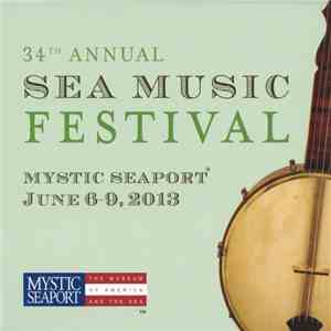 Various - 34th Annual Sea Music Festival @ Mystic Seaport download free