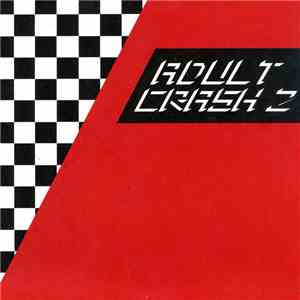Various - Adult Crash 2 download free