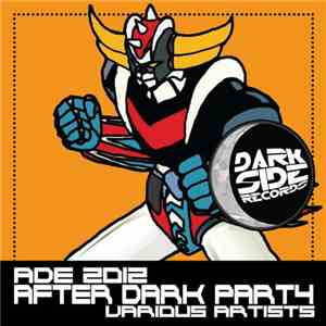 Various Artists - ADE 2012 After Dark Party download free