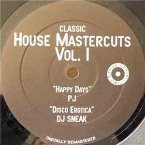 Various - Classic House Mastercuts Vol. 1 download free