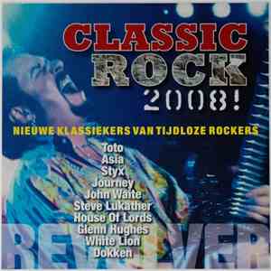 Various - Classic Rock 2008 - Nieuwe Klassiekers van Tijdloze Rockers download free