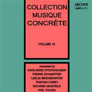 Various - Collection Musique Concrète Volume 10 download free