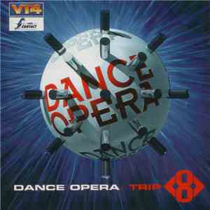 Various - Dance Opera Trip 8 download free