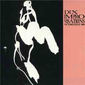 Various - Dix Improvisations - Victoriaville 1989 download free
