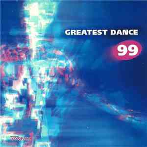 Various - Greatest Dance 1999 download free