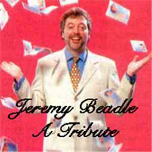 Various - Jeremy Beadle A Tribute download free