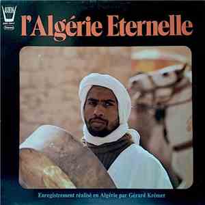 Various - L'Algérie Eternelle download free Various - L'Algérie Eternelle download mp3 flac