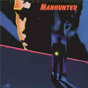 Various - Manhunter (Original Motion Picture Soundtrack) download free