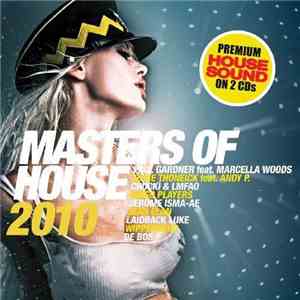 Various - Masters Of House 2010 download free