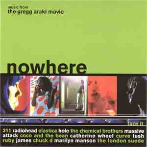 Various - Music From The Gregg Araki Movie: Nowhere download free