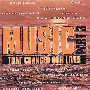 Various - Music That Changed Our Lives Part 3 download free