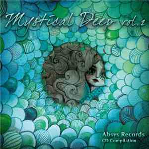 Various - Mystical Deep Vol. 2 download free