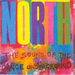 Various - North - The Sound Of The Dance Underground download free
