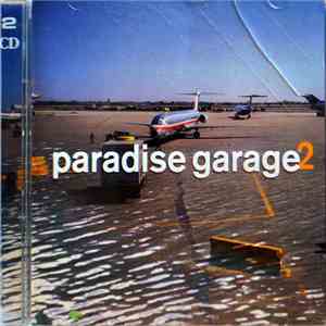 Various - Paradise Garage 2 download free
